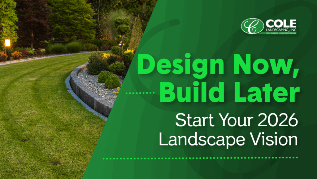 Your Dream Landscape Starts with a Fall Plan